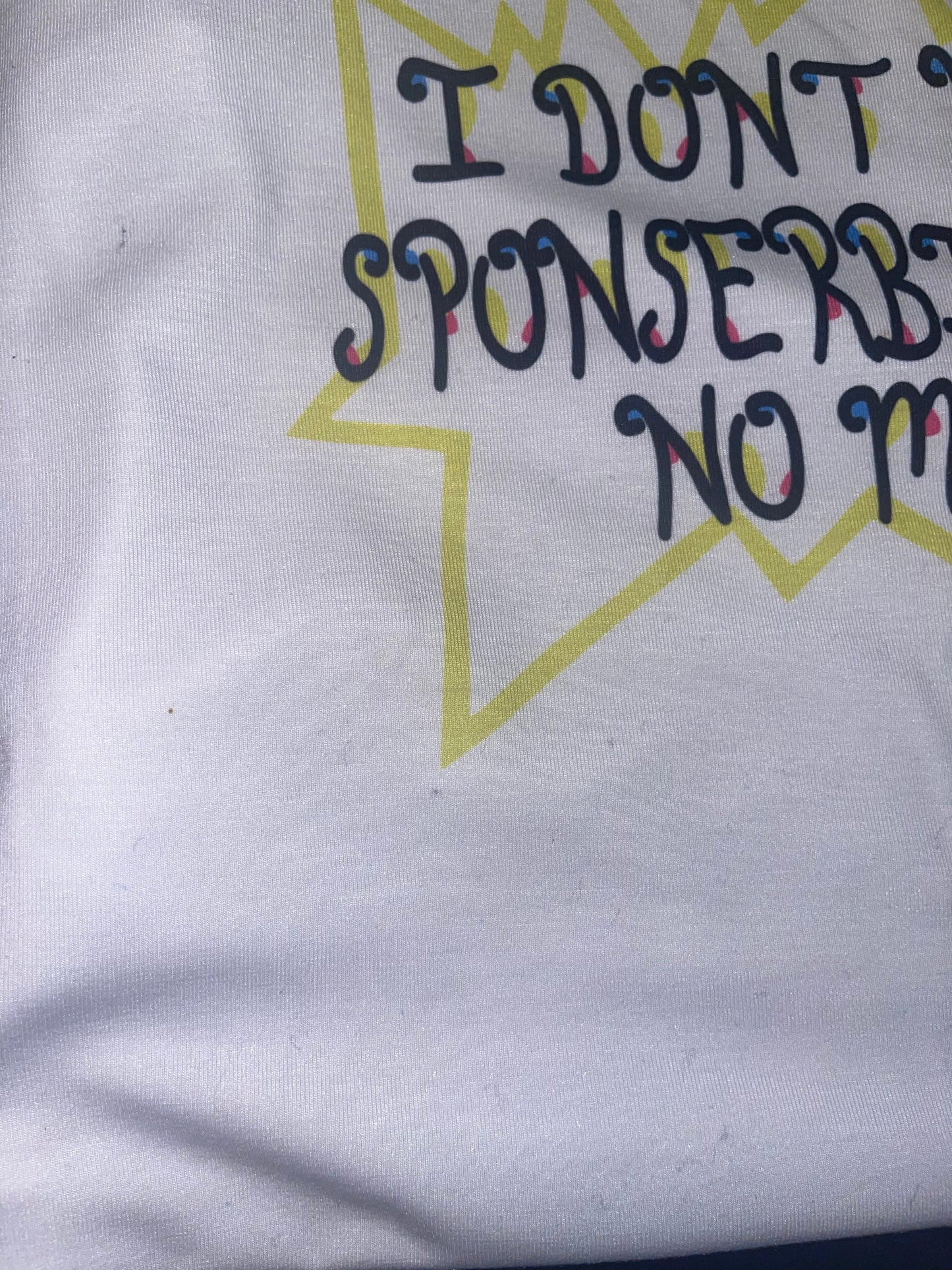 Oopsies I don’t want sponsoribilities
